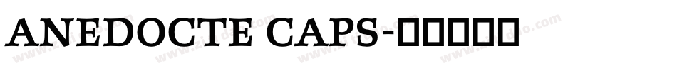 Anedocte Caps字体转换